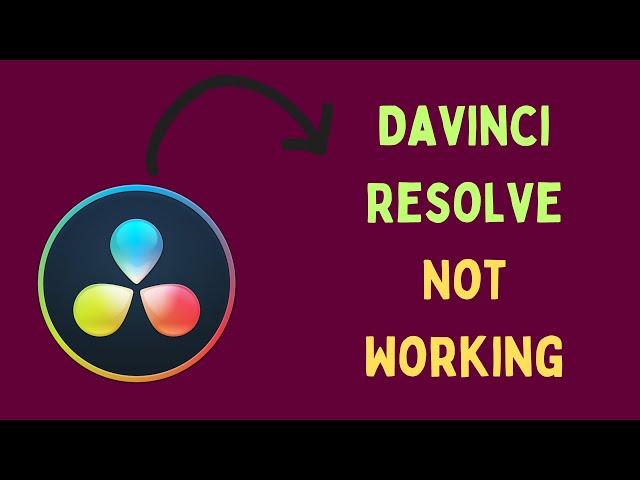 How to Fix Davinci Resolve Not Working on Windows 11