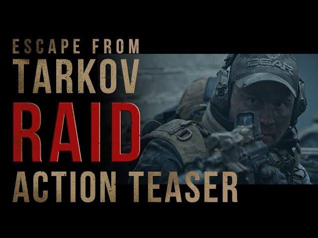 Escape from Tarkov. RAID -  Action Teaser