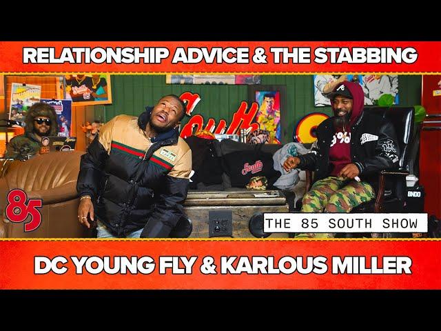 RELATIONSHIP ADVICE & THE STABBING | DC Young Fly & Karlous Miller | 12.20.24