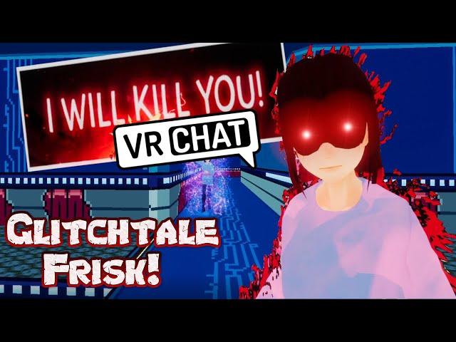 Glitchtale Frisk fights people in VRchat!