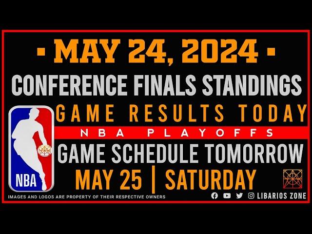 NBA CONFERENCE FINALS STANDINGS TODAY as of MAY 24, 2024 | GAME RESULTS | GAMES TOMORROW | MAY 25