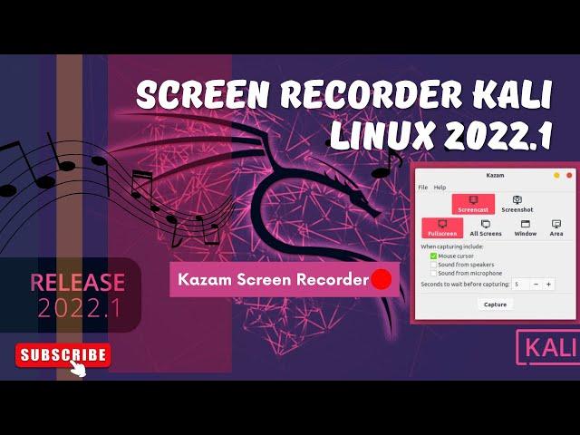 How to setup a screen recorder in Kali LInux 2022.1 - Kazem on Kali - Best screen recorder for Linux