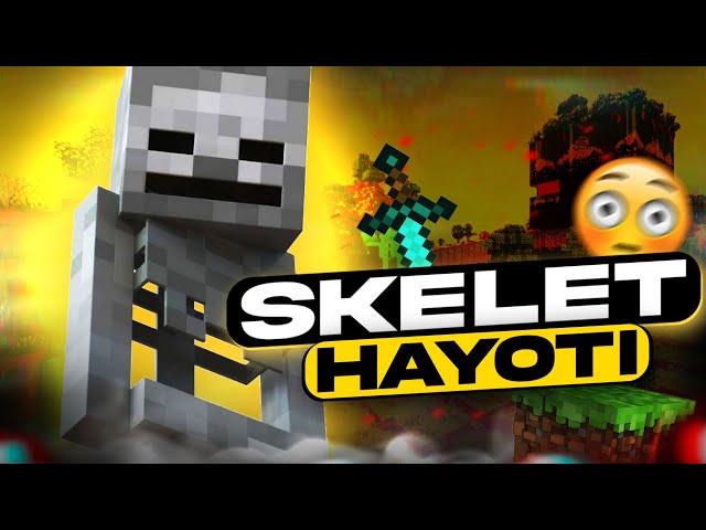 SKLET HAYOTI | MINECRAFT