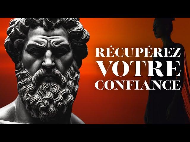 Comment Retrouver la Confiance en Soi | Stoïcisme