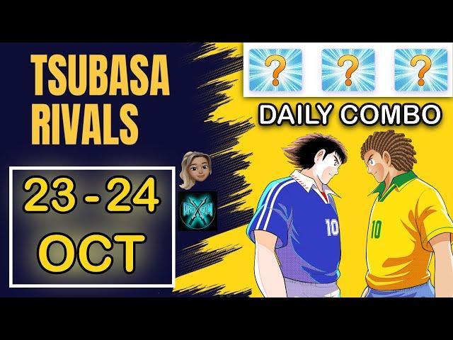 Captain Tsubasa Rivals Daily Combo Bonus Today October 23 October 24