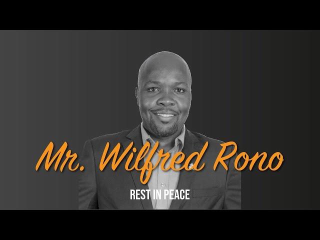 Mr. Wilfred Rono Funeral Service