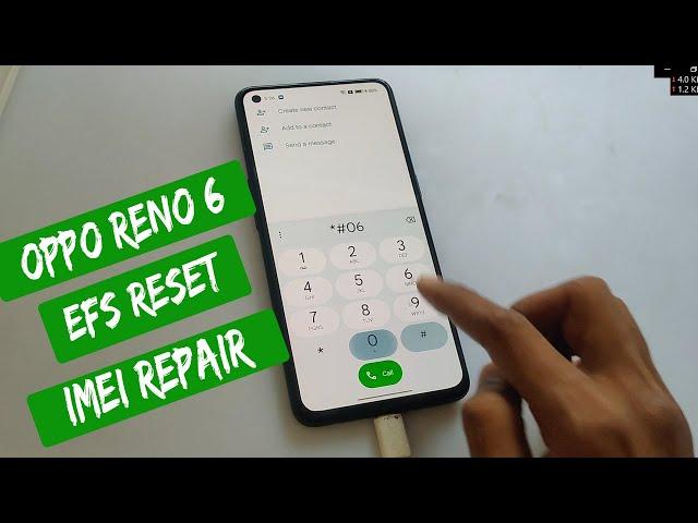 Oppo Reno 6 CPH2235 imei Repair EFS Reset  Working Method