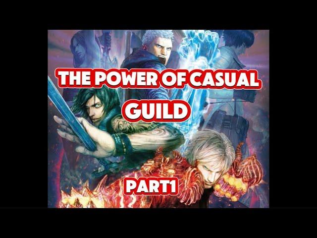 Devil May Cry Peak of Combat the Power of Casual Guild Part1