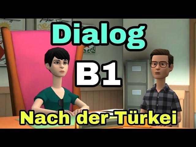 Deutsch lernen | ich fliege nach der Türkei | Dialog B1 