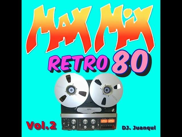 MAX MIX RETRO 80 _Vol  2