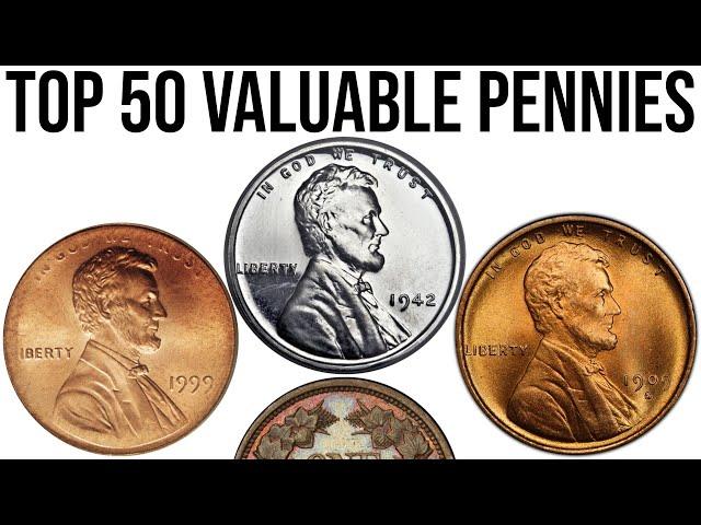 Top 50 Most Valuable Pennies In History