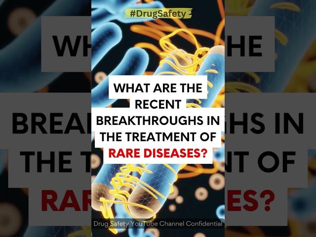 Rare disease #drugsafety #rarediseases