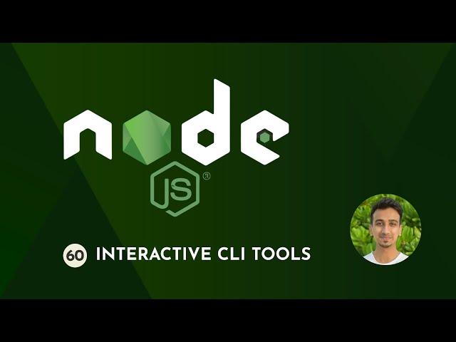 Node.js Tutorial - 60 - Interactive CLI Tools