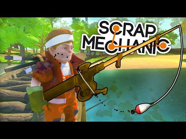 РЫБАЛКА В СКРАП МЕХАНИК? МУЛЬТИК В СКРАП МЕХАНИК! - SCRAP MECHANIC