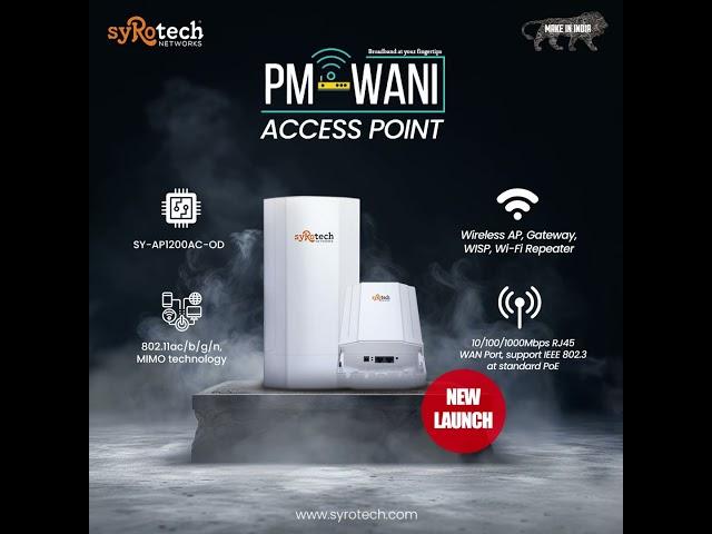 Syrotech Network's Latest Launch: Access Point for PM WANI (Wi-Fi Access Network Interface)
