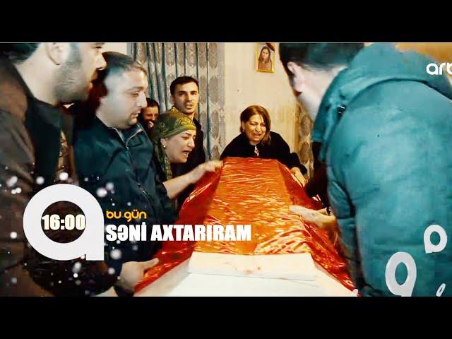 Seni axtariram 22.02.2022 / Səni axtarıram 22 fevral 2022 saat 16.00 ANONS Fragman 2