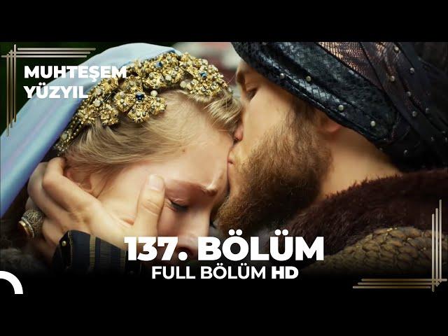 Muhteşem Yüzyıl 137. Bölüm  (HD)