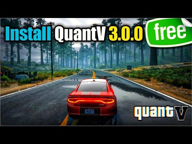 How to install Free QuantV Graphics Mod (2024) in GTA 5 ️ [EASY Tutorial] Step-by-Step  Working