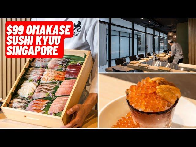 $99 OMAKASE in SINGAPORE Sushi Kyuu By Shunsui 寿司 九 Best Japanese 新加坡美食之旅