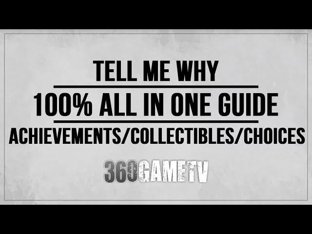 Tell Me Why 100% Guide - All Achievements / Collectibles / Important Choices - All in One Guide