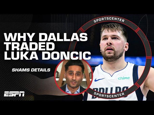 Shams details why the Dallas Mavericks traded Luka Doncic to the Lakers for Anthony Davis | SC