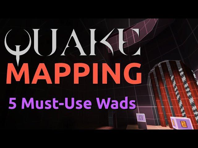 Mapping for Quake: 5 Must-Use Wads