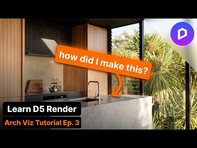 How to Render Realistic Kitchens in D5 Render (Step-by-Step) | Part 3