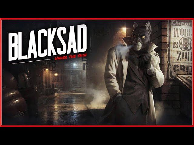 ИГРАЕМ ЗА КОТА ДЕТЕКТИВА | BLACKSAD UNDER THE SKIN