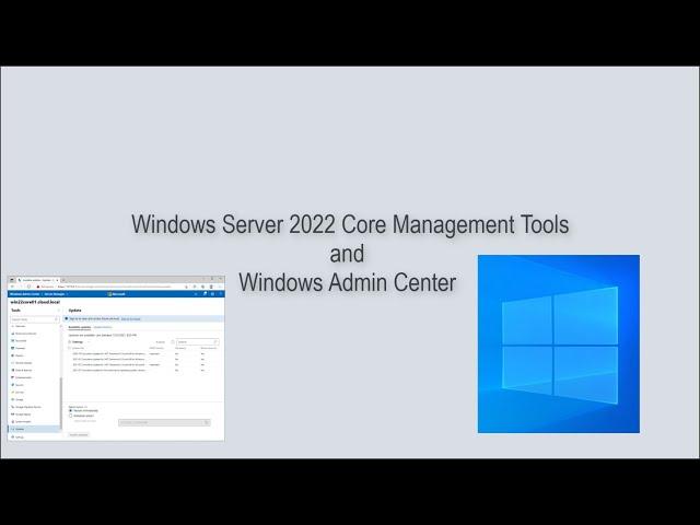 Windows Server 2022 Core Management with Windows Admin Center