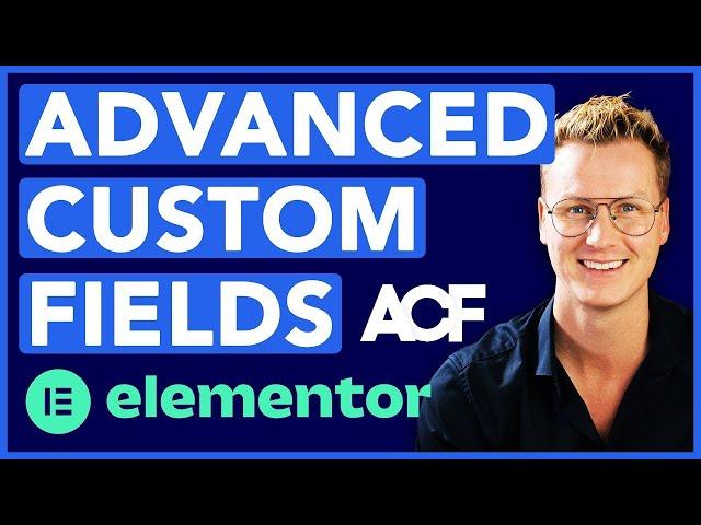 2024 Tutorial: Mastering Elementor Pro With Advanced Custom Fields