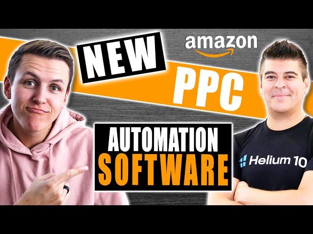 NEW Amazon FBA PPC AUTOMATION Software Tutorial