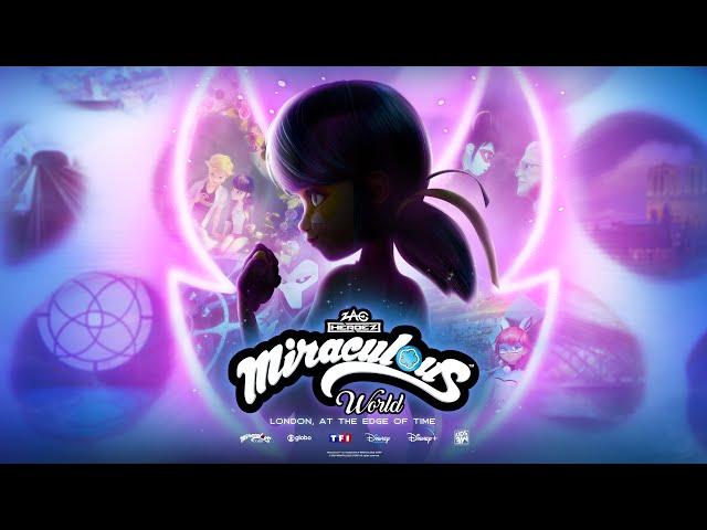 MIRACULOUS WORLD | ⏱️ LONDON - Official Teaser  | At The Edge Of Time