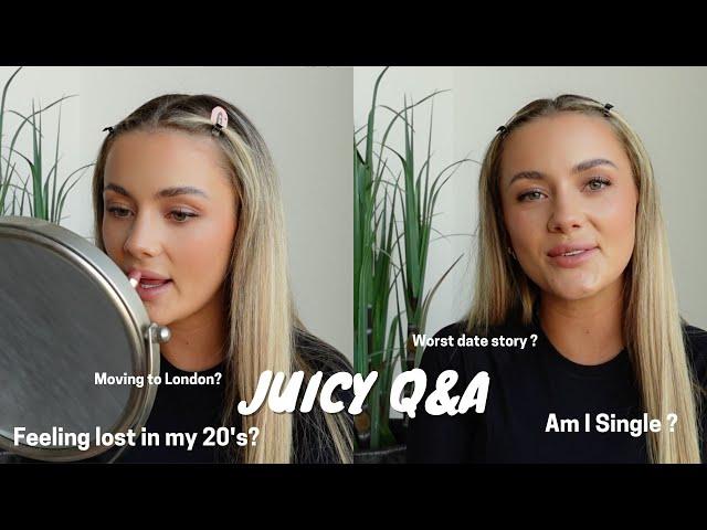 GRWM | Juicy Q&A | Relationships, dating, moving, feeling lost in your 20's