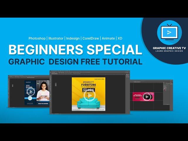 Beginners Special | Get Graphic Design Free Tutorials | Graphic Creative TV - Learn Graphic Design