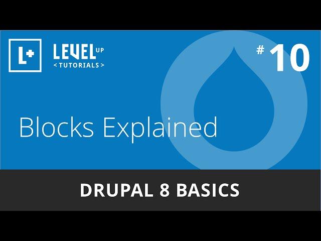 Drupal 8 Basics #10 - Blocks Explained