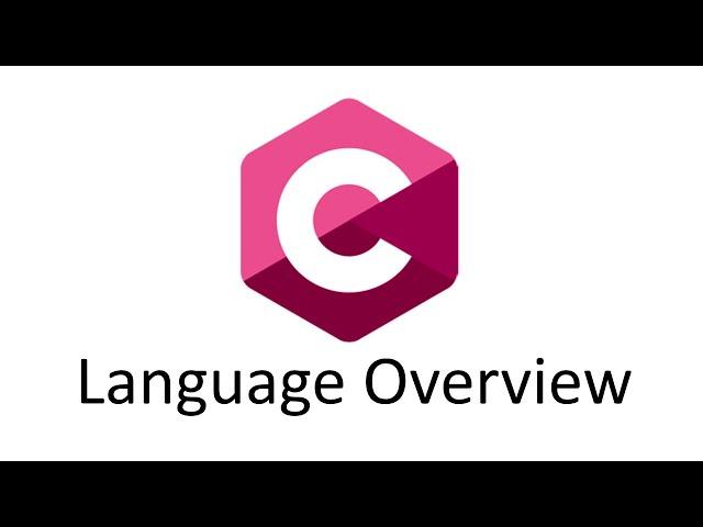 C Language Overview