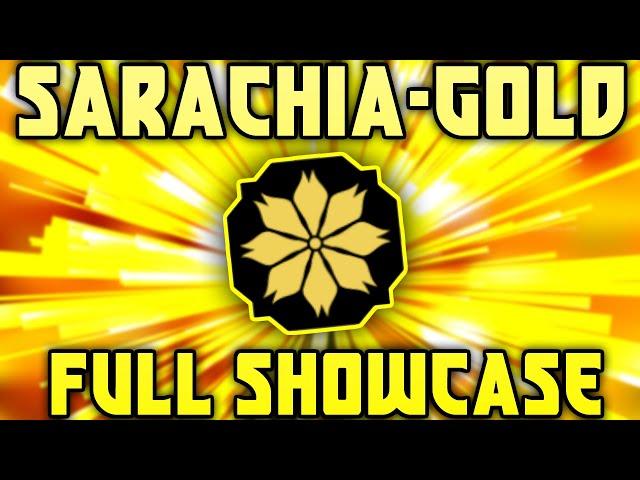 *MAX* SARACHIA-GOLD *FULL SHOWCASE* | Shindo Life Sarachia Akuma Full Showcase