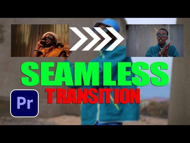 Create Seamless Transition In Adobe Premiere pro Tutorial