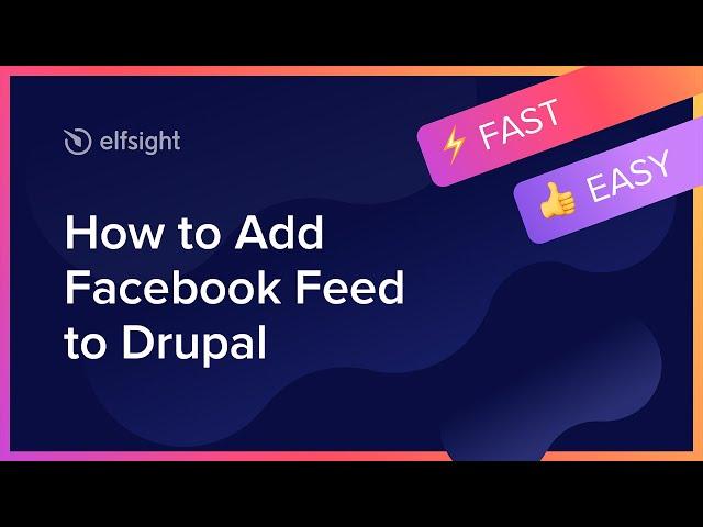 How to Embed Facebook Feed Module on Drupal