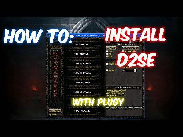 How to: Install D2SE with PlugY - Diablo 2 - Xtimus