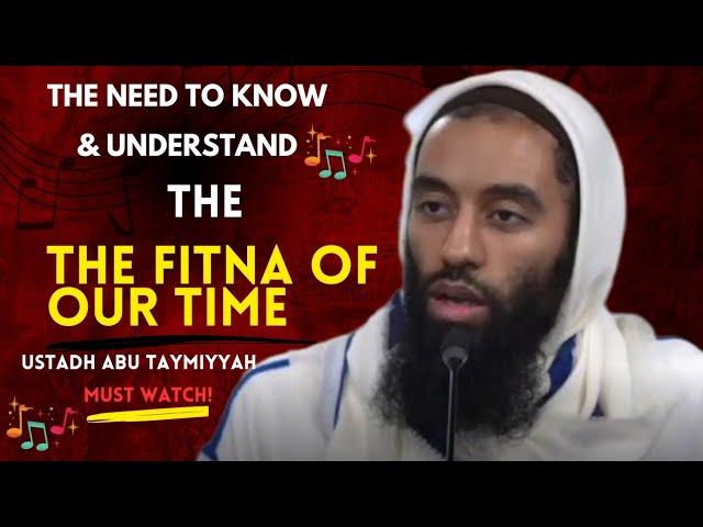 UNDERSTANDING THE FITNA OF OUR TIME | ABU TAYMIYYAH|#islam #quran #islamic #muslimah #fyp #challenge