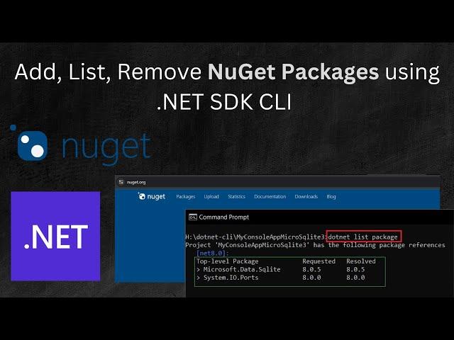 Learn to Add, Remove, List NuGet Packages to dotnet project using .NET SDK CLI (command line) tools