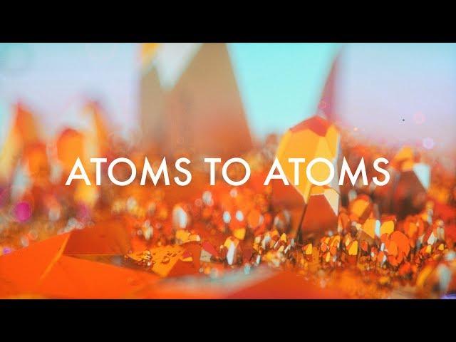 Eyes on the Shore | Atoms to Atoms | Official