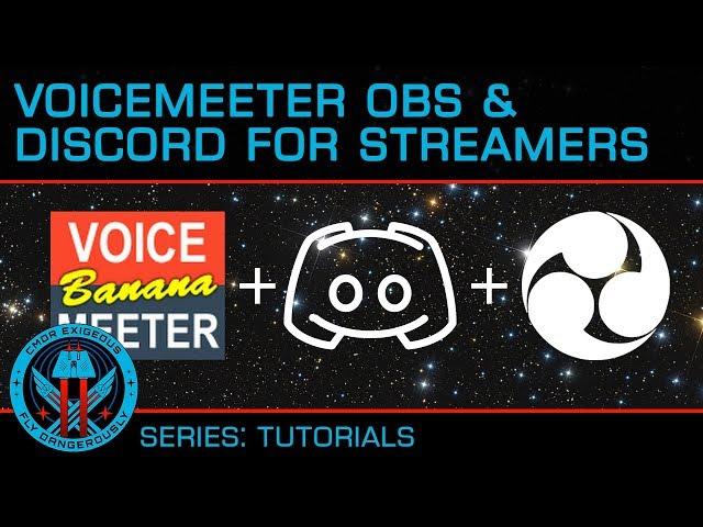 Advanced Audio Streaming Elite Dangerous and ALL Games with Voice Meeter, OBS and Discord (Guide)