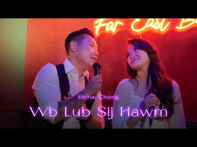 Wb Lub Sij Hawm -Vichai Cheng (official Music Video) 2024