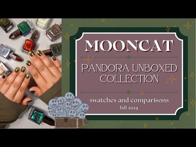 ️‍ MOONCAT pandora unboxed collection | swatches + comparisons