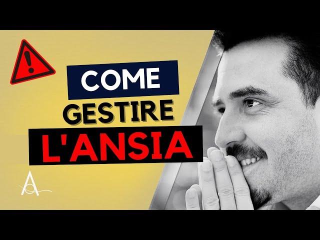 Come gestire l'ansia: 4 modi per farlo bene