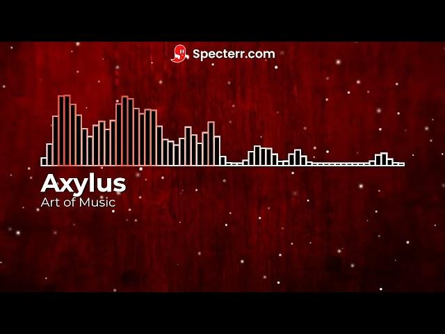 Axylus - Art of Music