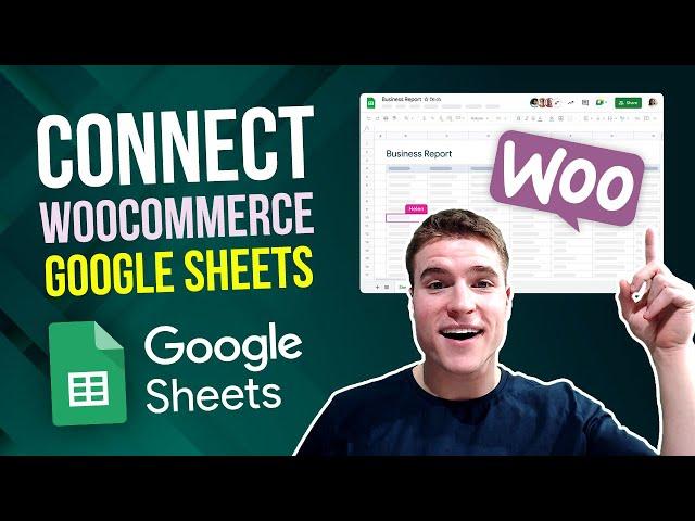 Connect Google Sheets to WooCommerce for FREE!