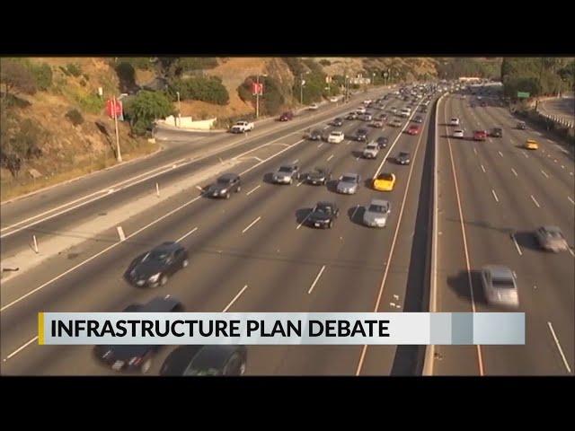 President Biden's infrastructure plan up for debate